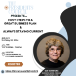 First Steps to a Great Business Plan and Always Staying Current